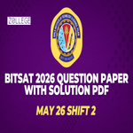 BITSAT 2026 May 26 Shift 2 Question Paper with Solution Pdf